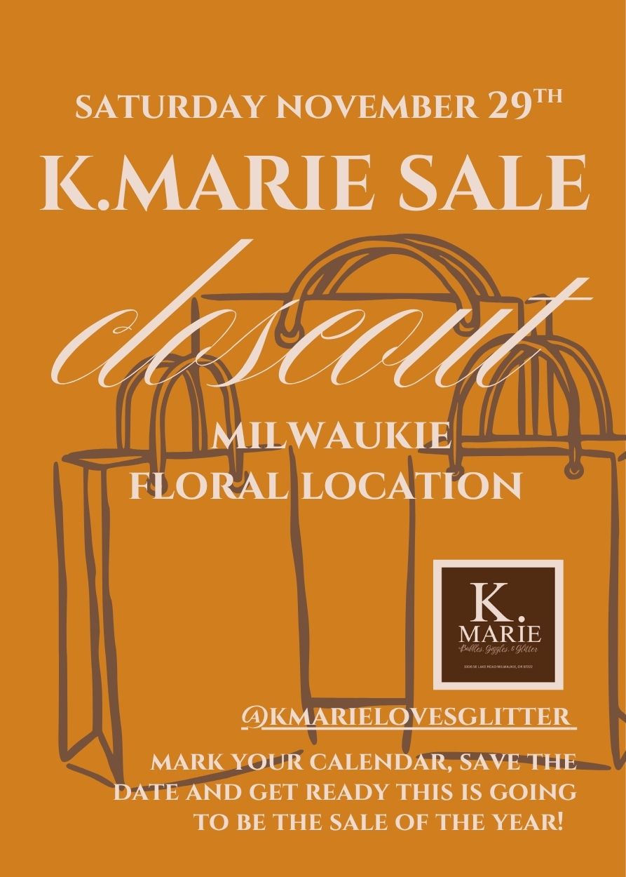 Save the Date for the K.MARIE CLOSEOUT SALE Saturday November 29th, 2025
